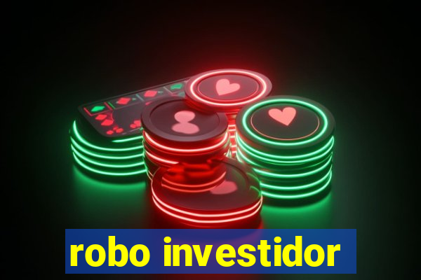 robo investidor